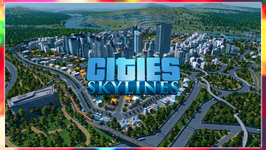 PC版「Cities Skylines」に必要な最低/推奨スペックを確認：快適プレイに必要な値段はどれくらい？