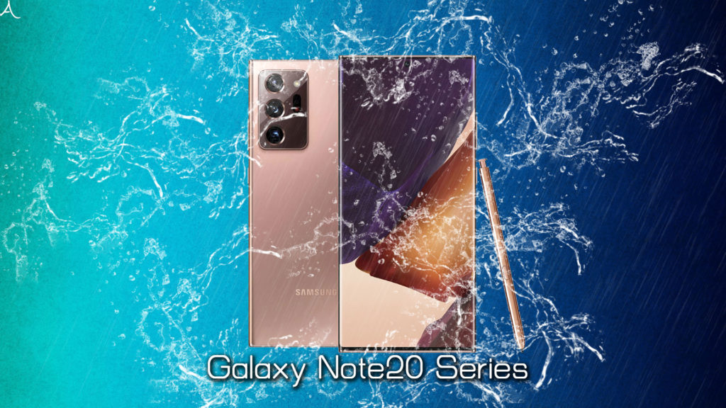 「Galaxy Note20」の防水性能ってどれくらい？「IP68」ってどういう意味？