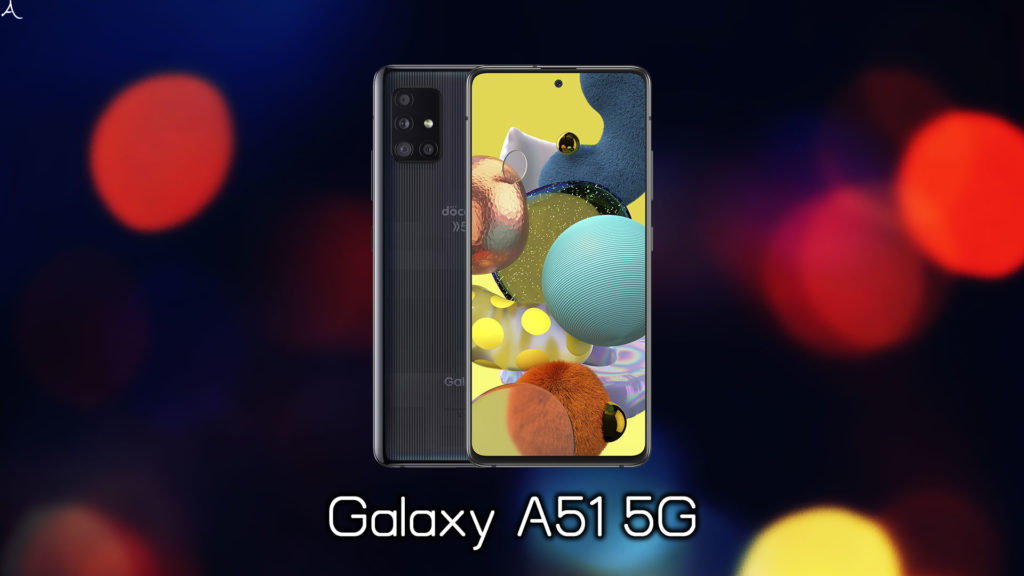 「Galaxy A51 5G」のスペック・特徴まとめ：価格や日本発売日は？