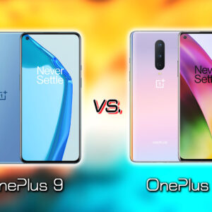 ｢OnePlus 9｣と｢OnePlus 8｣の違いを比較：どっちを買う？