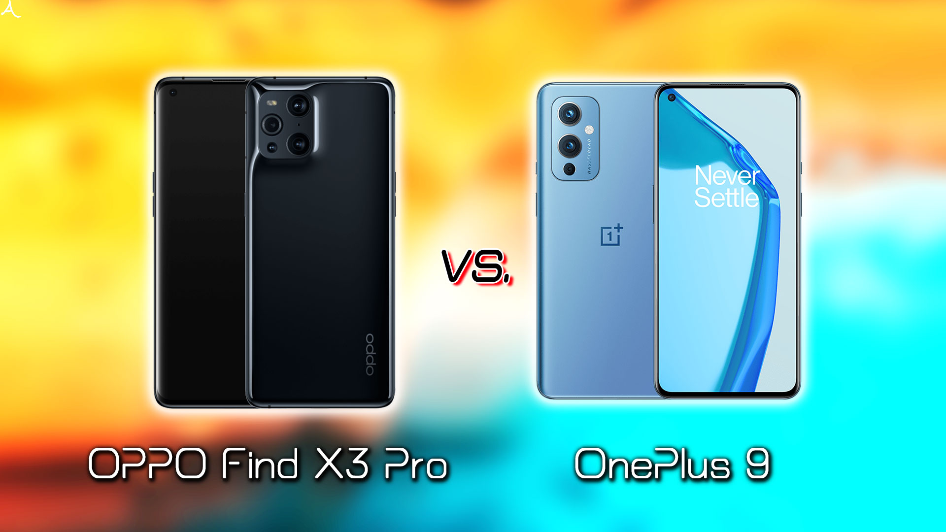 ｢OPPO Find X3 Pro｣と｢OnePlus 9｣の違いを比較：どっちを買う？