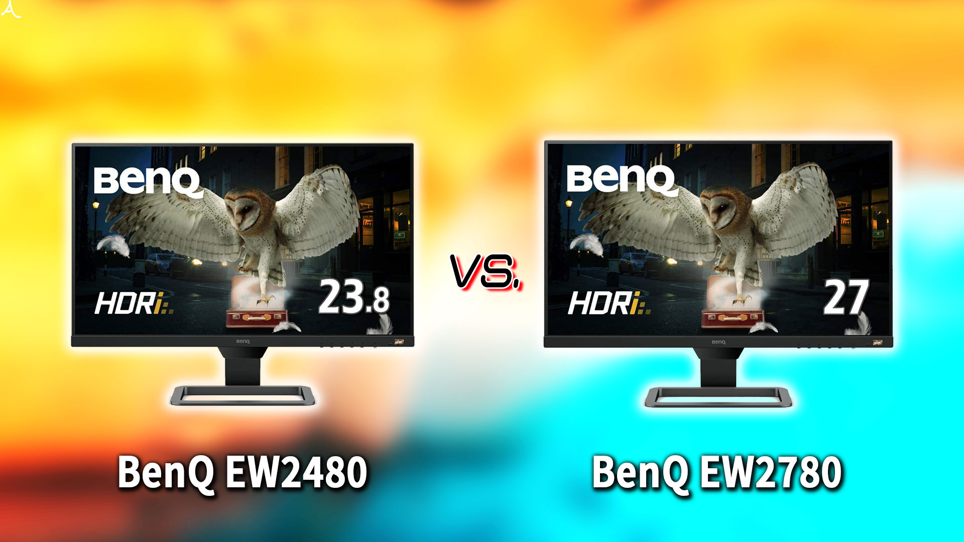 ｢BenQ EW2480｣と｢EW2780｣の違いを比較：どっちを買う？