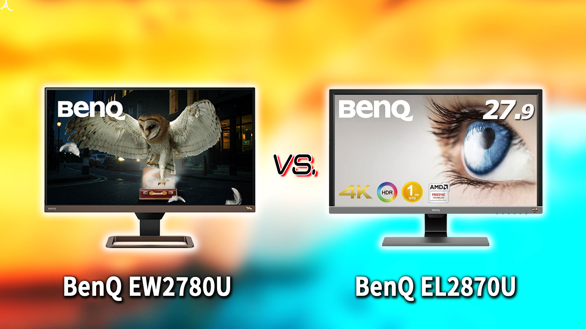 ｢BenQ EW2780U｣と｢EL2870U｣の違いを比較：どっちを買う？