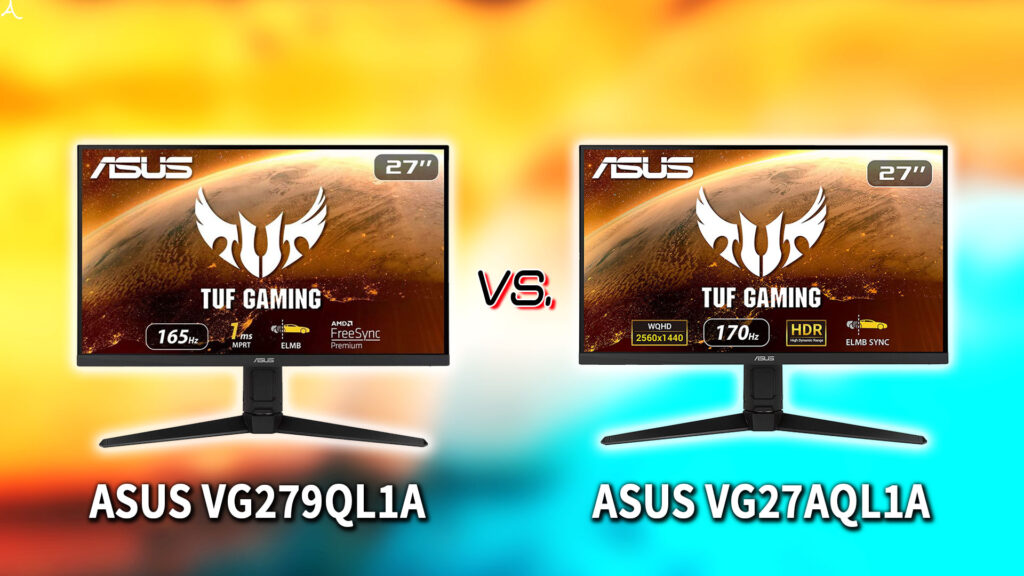｢ASUS VG279QL1A｣と｢VG27AQL1A｣の違いを比較：どっちを買う？