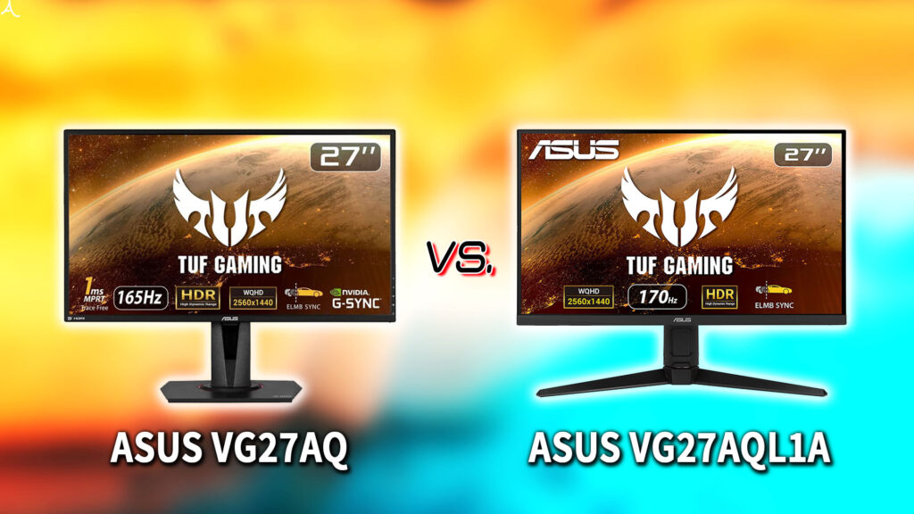 ｢ASUS VG27AQ｣と｢VG27AQL1A｣の違いを比較：どっちを買う？