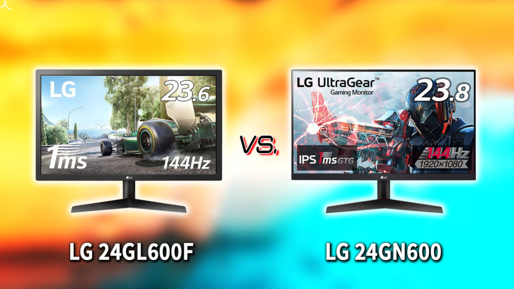 ｢LG 24GL600F｣と｢24GN600｣の違いを比較：どっちを買う？