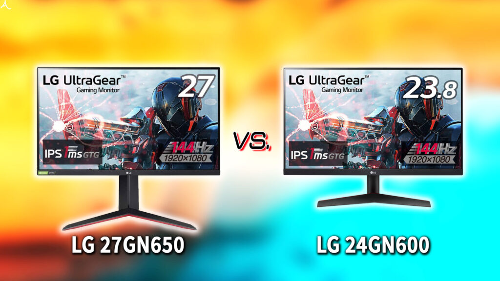 ｢LG 27GN650｣と｢24GN600｣の違いを比較：どっちを買う？