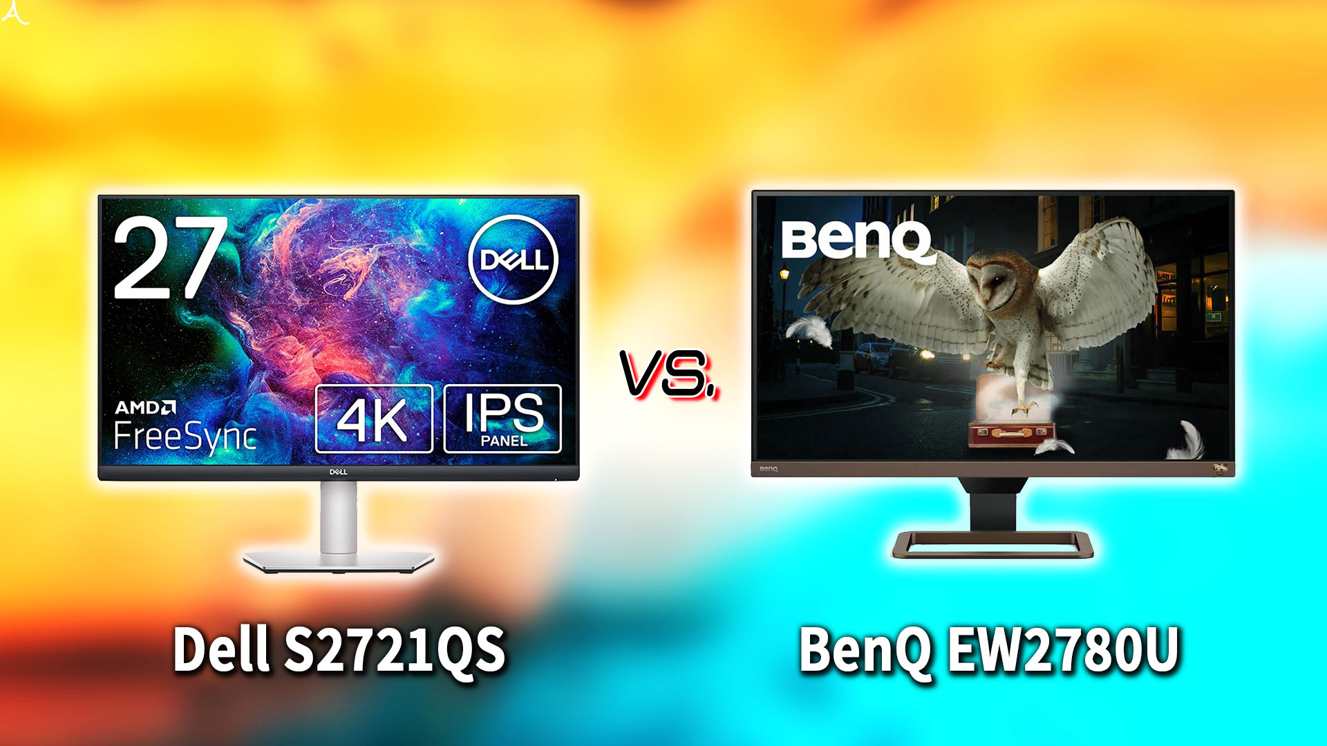 ｢Dell S2721QS｣と｢BenQ EW2780U｣の違いを比較：どっちを買う？