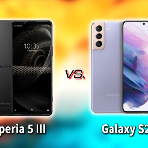 ｢Xperia 5 III｣と｢Galaxy S21｣の違いを比較：どっちを買う？