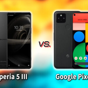 ｢Xperia 5 III｣と｢Google Pixel 5｣の違いを比較：どっちを買う？