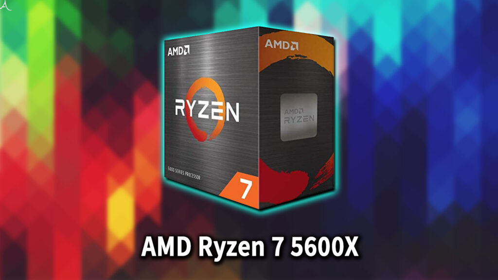 ｢AMD Ryzen 7 5600X｣に対応するマザーボードはどれ？おすすめは？