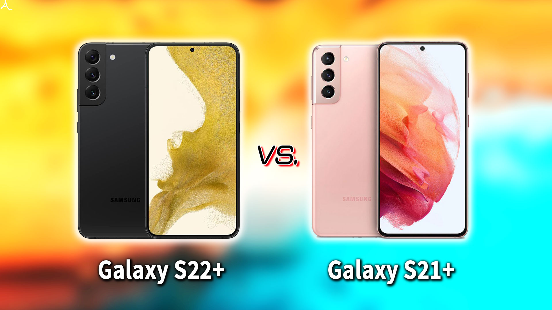 ｢Galaxy S22+(プラス)｣と｢Galaxy S21+(プラス)｣の違いを比較：どっちを買う？