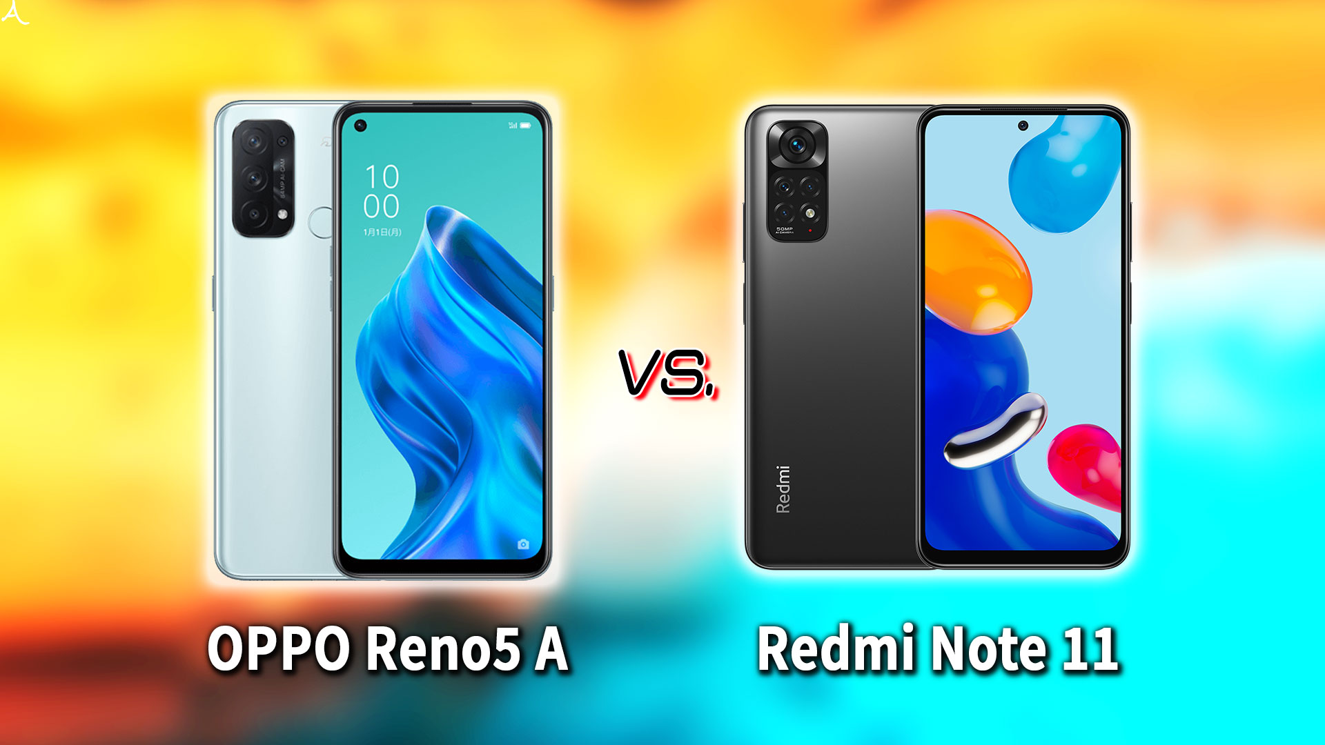 ｢OPPO Reno5 A｣と｢Redmi Note 11｣の違いを比較：どっちを買う？