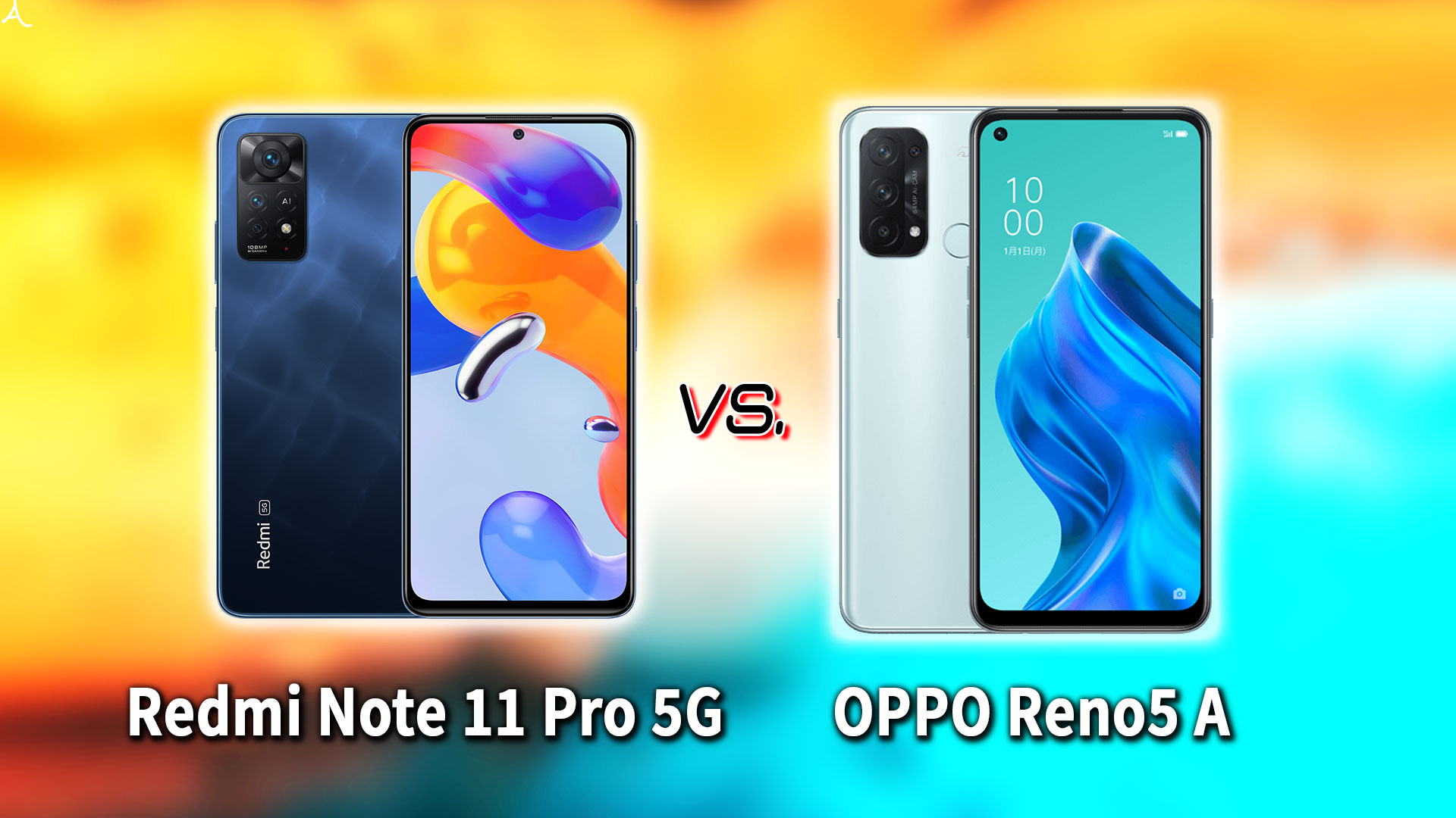 ｢Redmi Note 11 Pro 5G｣と｢OPPO Reno5 A｣の違いを比較：どっちを買う？