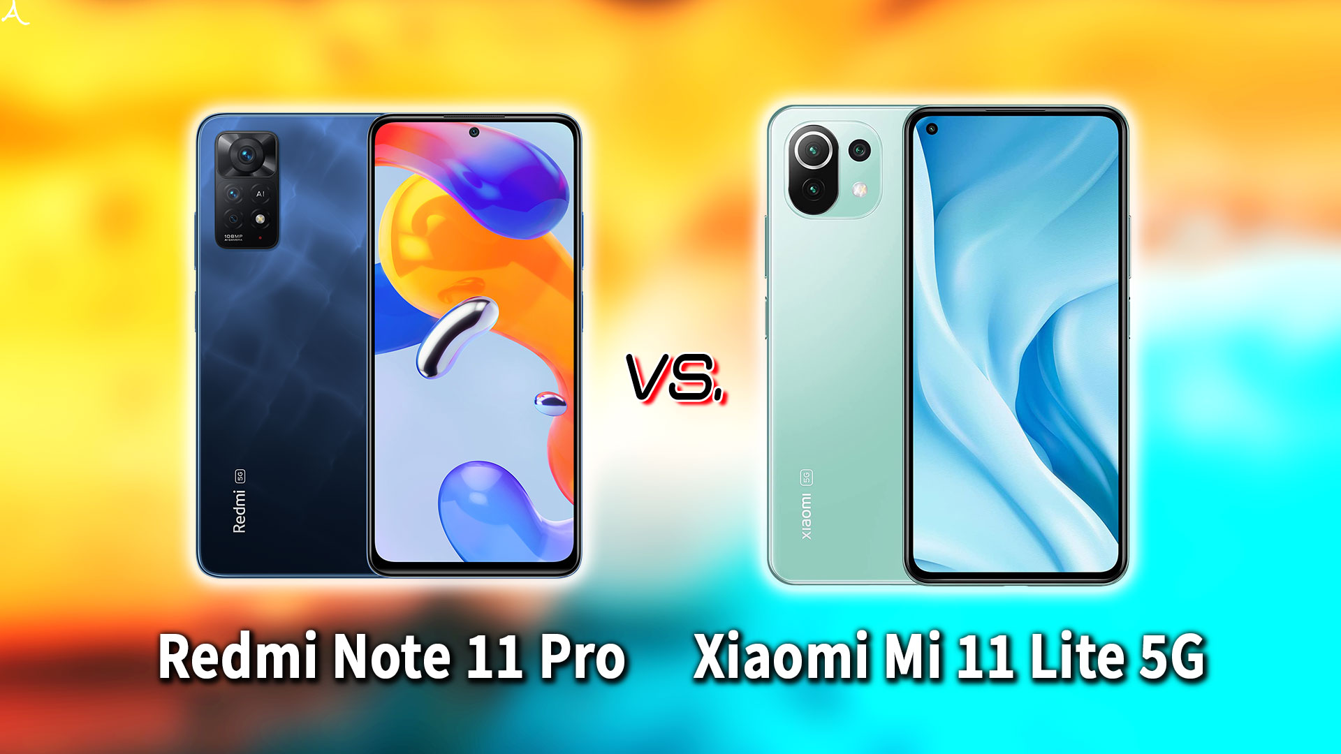 ｢Redmi Note 11 Pro 5G｣と｢Xiaomi Mi 11 Lite 5G｣の違いを比較：どっちを買う？
