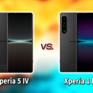 ｢Xperia 5 IV｣と｢Xperia 1 IV｣の違いを比較：どっちを買う？