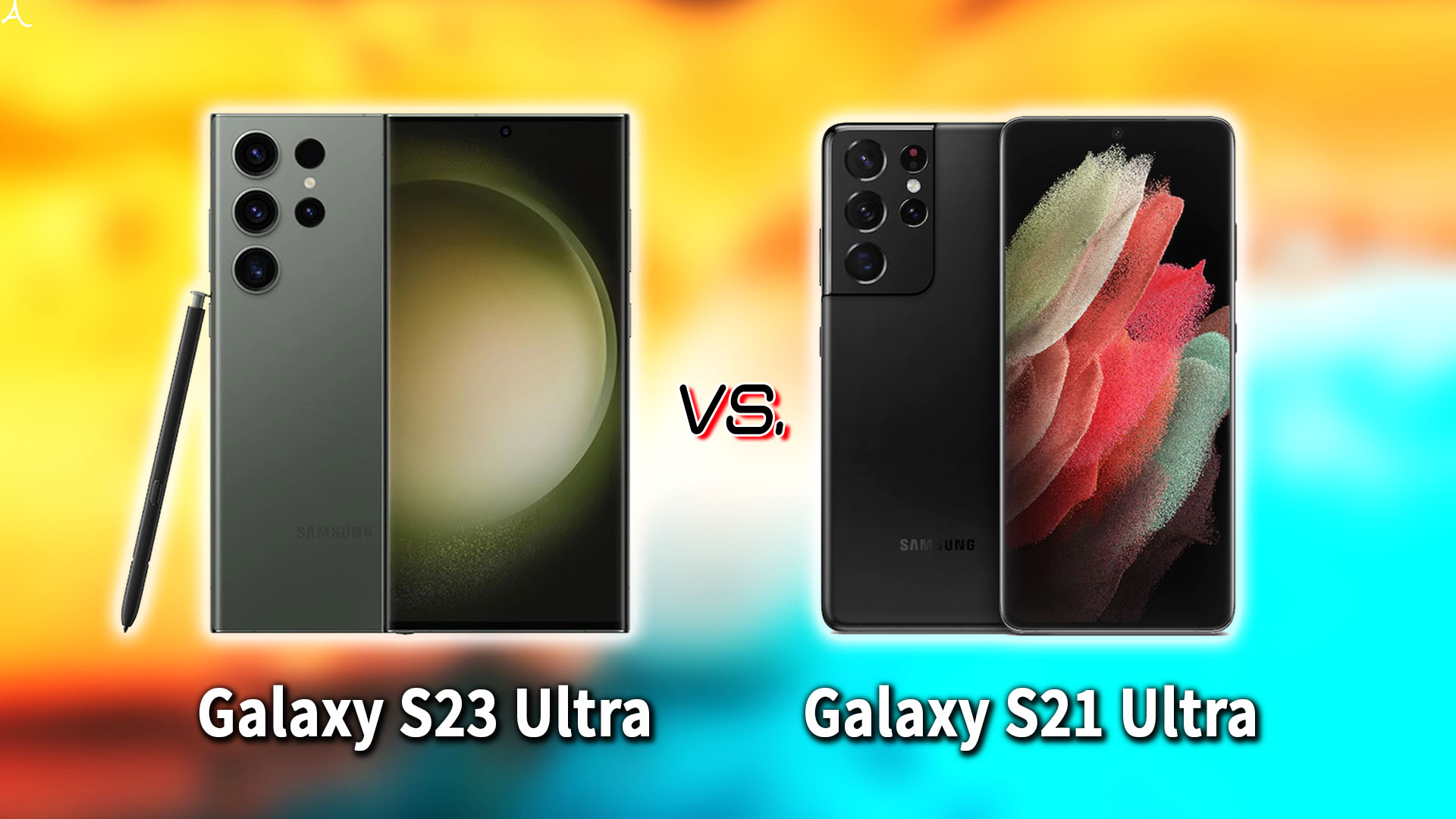 ｢Galaxy S23 Ultra｣と｢Galaxy S21 Ultra｣の違いを比較：どっちを買う？