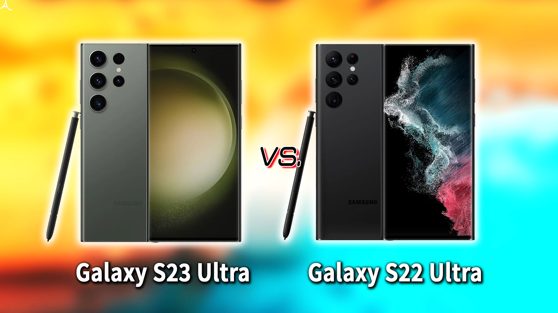 ｢Galaxy S23 Ultra｣と｢Galaxy S22 Ultra｣の違いを比較：どっちを買う？