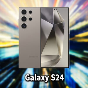 ｢Galaxy S24｣のリフレッシュレートはいくつ？120Hzには対応してる？