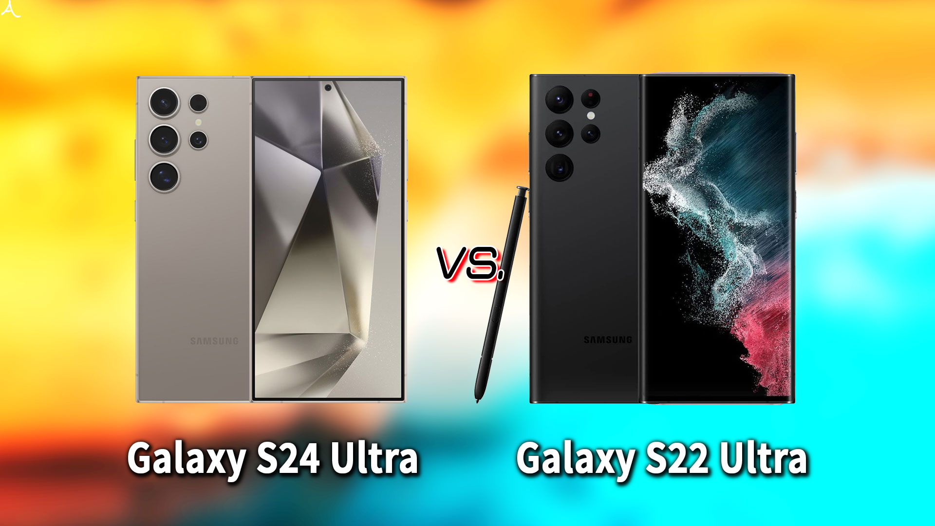 ｢Galaxy S24 Ultra｣と｢Galaxy S22 Ultra｣の違いを比較：どっちを買う？