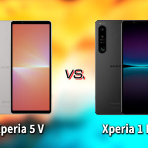 ｢Xperia 5 V｣と｢Xperia 1 IV｣の違いを比較：どっちを買う？