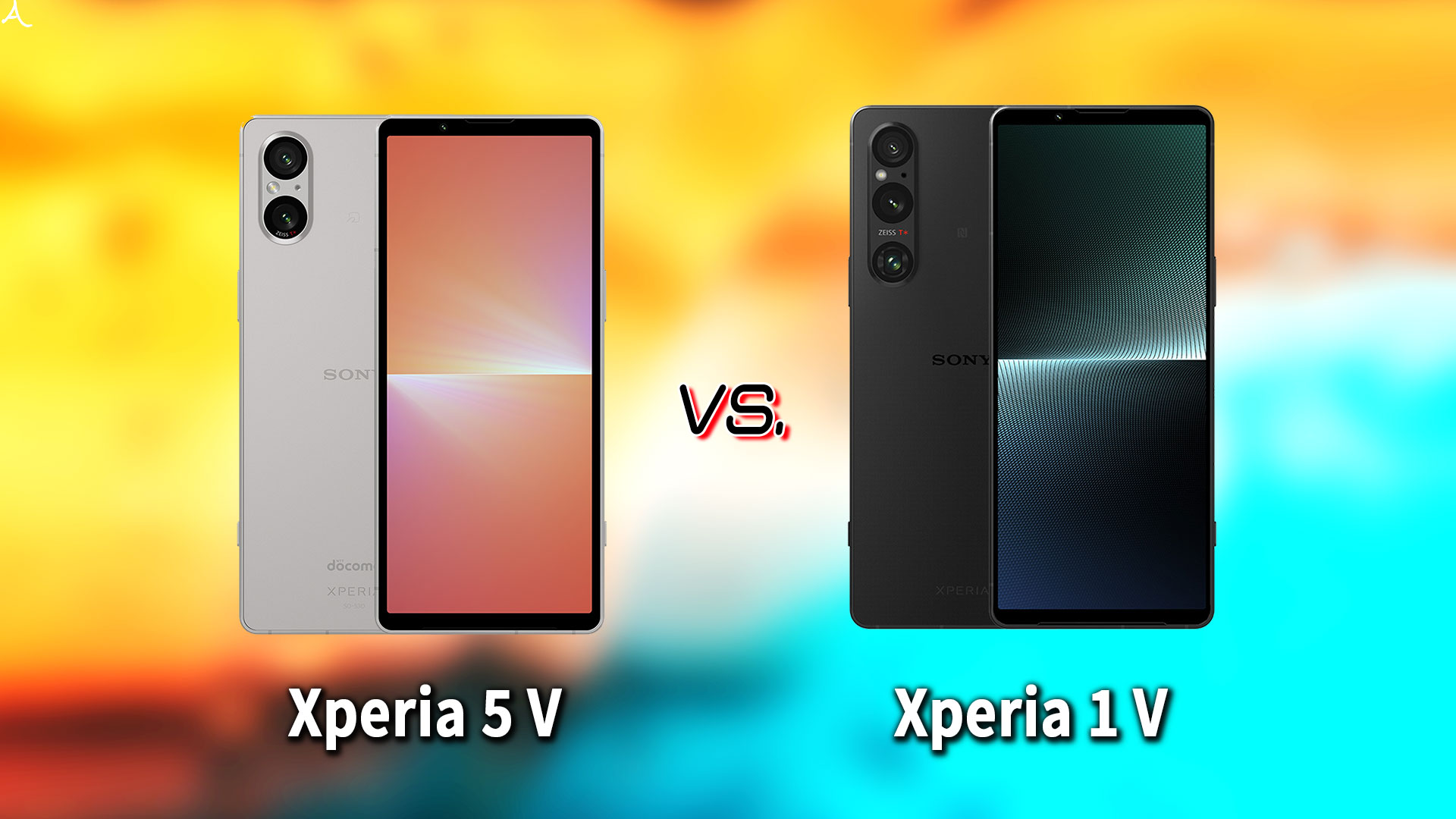 ｢Xperia 5 V｣と｢Xperia 1 V｣の違いを比較：どっちを買う？